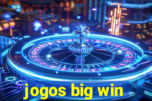 jogos big win